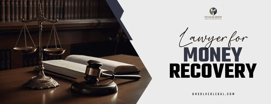 Lawyer for Money Recovery - UN Legal Group
